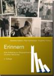 Osborn, Caroline, Schweitzer, Pam, Trilling, Angelika - Erinnern - Eine Anleitung zur Biografiearbeit mit älteren Menschen