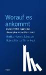  - Worauf es ankommt - Derek Parfits praktische Philosophie in der Diskussion