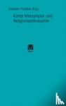  - Kants Metaphysik und Religionsphilosophie