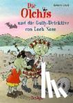 Dietl, Erhard - Die Olchis und die Gully-Detektive von Loch Ness