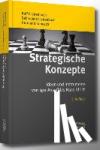 Eschenbach, Rolf, Eschenbach, Sebastian, Kunesch, Hermann - Strategische Konzepte - Ideen und Instrumente von Igor Ansoff bis Hans Ulrich