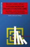  - Psychodynamische Organisationsberatung - Konflikte und Potentiale in Veränderungsprozessen