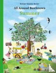 Berner, Rotraut Susanne - All Around Bustletown: Summer - Summer