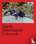  - Alanis Obomsawin - Lifework