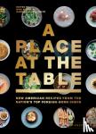  - A Place at the Table - New American Recipes from the Nation's Top Foreign-Born Chefs