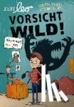 Grusnick, Sebastian, Möller, Thomas - Vorsicht wild! - Löwenmut tut gut