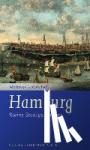 Gretzschel, Matthias - Hamburg - Kleine Stadtgeschichte