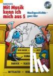 Nykrin, Rudolf - Mit Musik kenn ich mich aus - Band 5 - Musikgeschichte - ganz klar. Ausgabe mit CD
