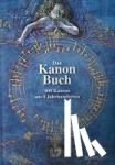  - Das Kanon-Buch - 400 Kanons aus 8 Jahrhunderten zu allen Gelegenheiten