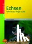 Rogner, Manfred - Echsen