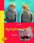 Kolar, Kurt - Nymphensittiche