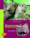 Schmidt-Röger, Heike - Rennmäuse - Freundlich - clever - aktiv