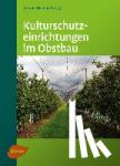  - Kulturschutzeinrichtungen im Obstbau