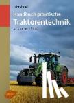 Riedl, Heinrich - Handbuch praktische Traktorentechnik - Grundlagen, Fehlersuche, Selbsthilfe