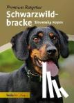 Schmitt, Annette, Volg, Tobias - Schwarzwildbracke - Slovensky Kopov