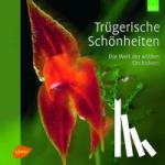 Ziegler, Christian - Trügerische Schönheiten