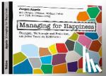 Appelo, Jurgen - Managing for Happiness - Übungen, Werkzeuge und Praktiken, um jedes Team zu motivieren