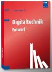 Meuth, Hermann - Digitaltechnik - Eine anschauliche und moderne Einführung