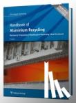  - Handbook of Aluminium Recycling - Mechanical Preparation, Metallurgical Processing, Heat Treatment