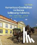 Trende, Frank - Herrenhaus-Geschichten im Herzen Schleswig-Holsteins