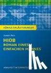 Roth, Joseph - Hiob. Roman eines einfachen Mannes von Joseph Roth - Königs Erläuterungen.