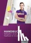 Bazan, Hans-Jürgen, Bentin, Margit, Böker, Jürgen, Brunn, Hartwig - Handbuch Verkäufer / -innen, Kaufleute im Einzelhandel. Schulbuch