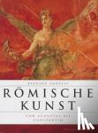 Andreae, Bernard - Römische Kunst von Augustus bis Konstantin