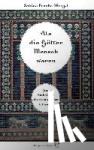  - Als die Götter Mensch waren - Eine Anthologie altorientalischer Literatur