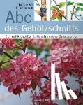 Prat, Jean-Yves, Retournard, Denis - Abc des Gehölzschnitts