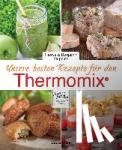 Pluppins, Benjamin, Pluppins, Theres - Unsere besten Rezepte für den Thermomix®