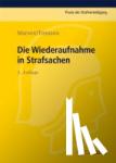 Marxen, Klaus, Tiemann, Frank - Die Wiederaufnahme in Strafsachen