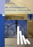Speth, Hermann, Hug, Hartmut, Waltermann, Aloys - BWL mit Rechnungswesen für das Berufskolleg - Berufliches Gymnasium - Band 2. Ausgabe NRW - 12. Jahrgangsstufe
