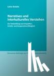 Bredella, Lothar - Narratives und interkulturelles Verstehen - Zur Entwicklung von Empathie-, Urteils- und Kooperationsfähigkeit