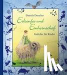 Drescher, Daniela - Erbsenfee und Einhornschaf - Gedichte für Kinder