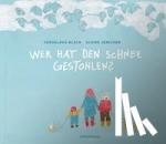 Black, Yaroslava - Wer hat den Schnee gestohlen?