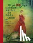 Grimm, Jacob, Grimm, Wilhelm - Die 100 schönsten Märchen der Brüder Grimm