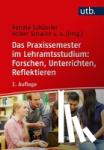 Klewin, Gabriele, Schicht, Saskia, Schöning, Anke, Weyland, Ulrike - Das Praxissemester im Lehramtsstudium: Forschen, Unterrichten, Reflektieren