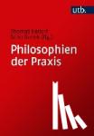  - Philosophien der Praxis - Ein Handbuch