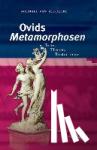 Albrecht, Michael von - Ovids 'Metamorphosen' - Texte, Themen, Illustrationen