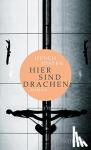 Josten, Husch - Hier sind Drachen