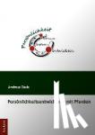 Eisele, Andreas - Persönlichkeitsentwicklung mit Pferden - Didaktische Grundlagen zur selbstorganisierten Kompetenzentwicklung am Beispiel eines pferdegestützten Trainingsangebotes