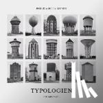 Becher, Bernd, Becher, Hilla - Typologien industrieller Bauten
