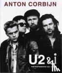 Corbijn, Anton - U2 & i - Die Photographien 1982 - 2004