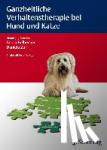  - Ganzheitliche Verhaltenstherapie bei Hund und Katze