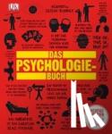 Benson, Nigel, Ginsburg Ganz, Joannah, Grand, Voula, Lazyan, Merrin - Big Ideas. Das Psychologie-Buch - Wichtige Theorien einfach erklärt