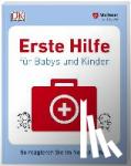 Malteser - Erste Hilfe für Babys und Kinder - So reagieren Sie im Notfall richtig