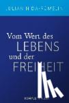 Nida-Rümelin, Julian - Vom Wert des Lebens und der Freiheit