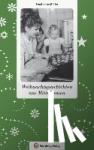Müller, Friedhelm - Weihnachtsgeschichten aus Mittelhessen