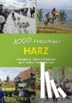 Lange, Roland, Dolle, Christian - Harz - 1000 Freizeittipps - Ausflugsziele, Sehenswürdigkeiten, Sport, Kultur, Veranstaltungen