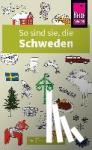 Berlin, Peter - So sind sie, die Schweden - Die Fremdenversteher von Reise Know-How